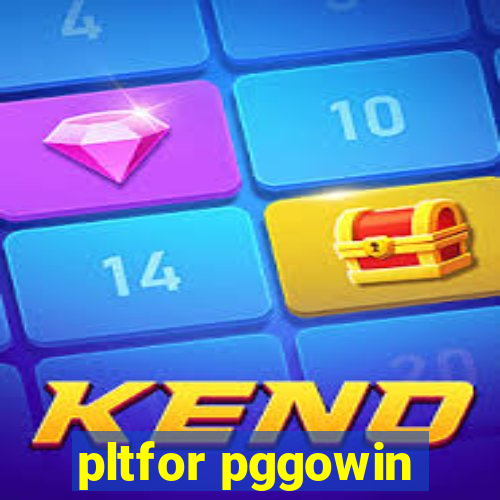 pltfor pggowin